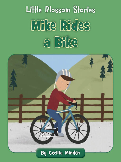 Title details for Mike Rides a Bike by Cecilia Minden - Available